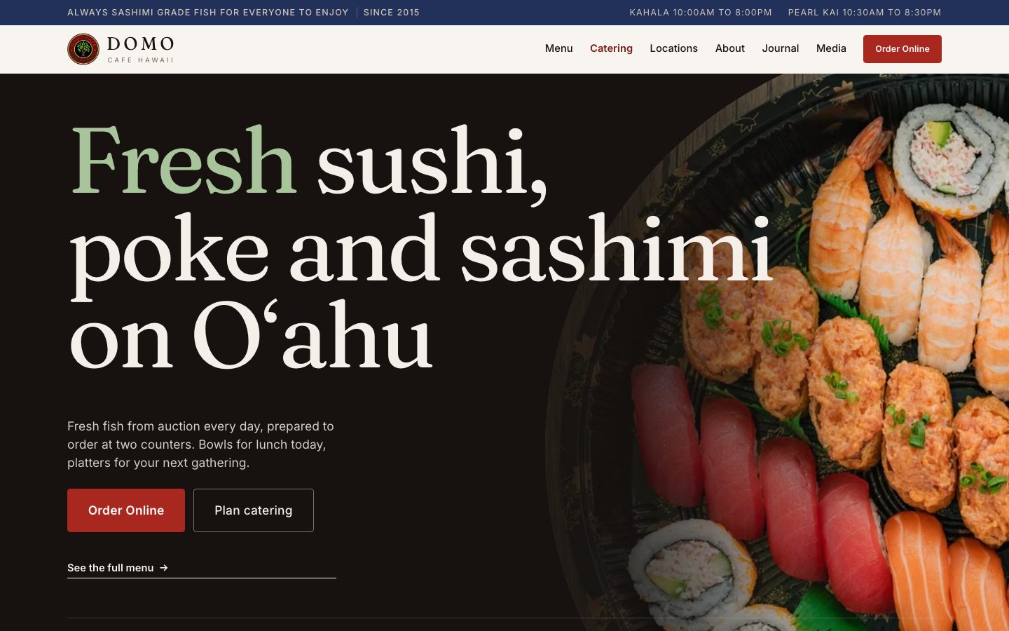 Domo Cafe Hawaii homepage: the headline Fresh sushi, poke and sashimi on O'ahu beside a platter of sushi, with Order Online and Plan catering buttons.